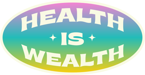 Health is wealth